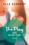 [Briar U 03] • The Play – Spiel mit dem Feuer